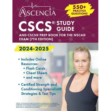 CSCS Study Guide 2024-2025: 550+ Practice Questions and CSCS Prep Book for the NSCA Exam