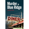 Murder In Blue Ridge