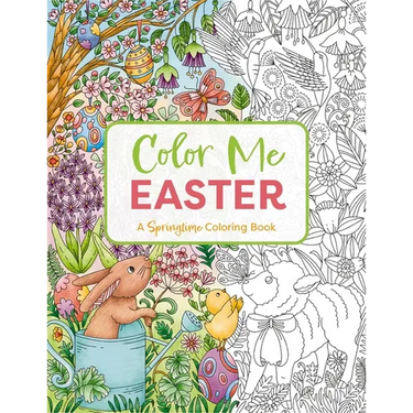 Color Me Easter: An Adorable Springtime Coloring Book