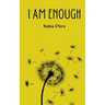 I am enough