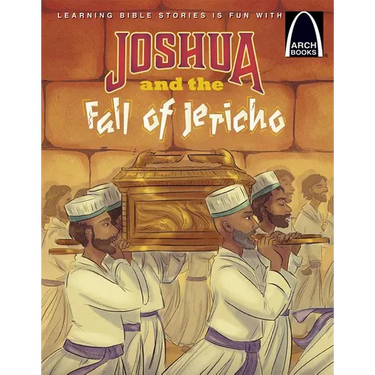 Joshua and the Fall of Jericho - Arch Books