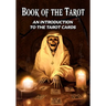 Book of the Tarot: An Introduction to the Tarot Cards