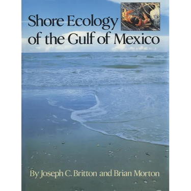 Shore Ecology of the Gulf of Mexico