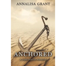 Anchored: A Lake Series Novella