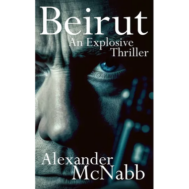 Beirut: An Explosive Thriller