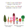 Caleb Counts with Mom / Caleb Cuenta con Mama: Learning to Count from 11-20