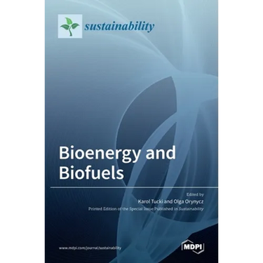 Bioenergy and Biofuels