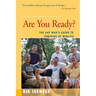 Are You Ready?: The Gay Man's Guide to Thriving at Midlife