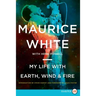 My Life with Earth, Wind & Fire