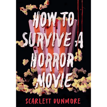 How to Survive a Horror Movie