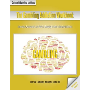 The Gambling Addiction Workbook