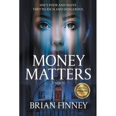 Money Matters A Novel