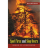 Spot Fires and Slop-Overs: Memoir of a Firefighter