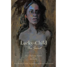 Lucky-Child: The Secret