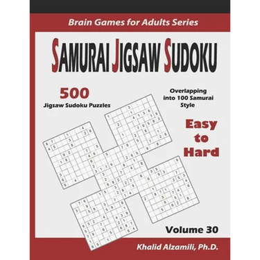 Samurai Jigsaw Sudoku: 500 Easy to Hard Jigsaw Sudoku Puzzles Overlapping into 100 Samurai Style
