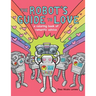 The Robot's Guide to Love: a coloring book of romantic advice