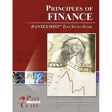 Principles of Finance DANTES/DSST Test Study Guide