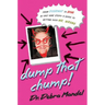 Dump That Chump!