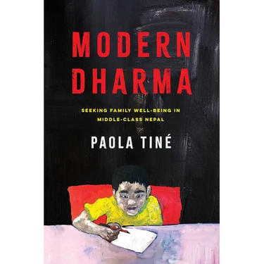 Modern Dharma: Seeking Family Well-Being in Middle-Class Nepal