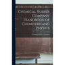 Chemical Rubber Company Handbook of Chemistry and Physics