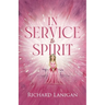 In Service to Spirit