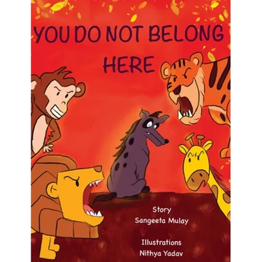 You do not belong here: A book about prejudice and exclusion
