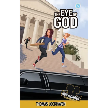 The Eye of God (Book 5): Ava & Carol Detective Agency