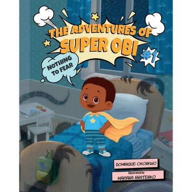 The Adventures of Super Obi: Nothing to Fear