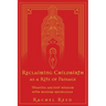 Reclaiming Childbirth as a Rite of Passage: Weaving ancient wisdom with modern knowledge