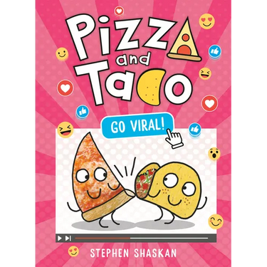 Pizza and Taco: Go Viral!: (A Graphic Novel)