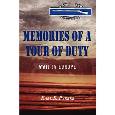 Memories of a Tour of Duty: WWII in Europe