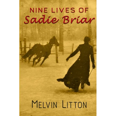 Nine Lives of Sadie Briar