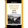 Abstracts of South Central Pennsylvania Newspapers, Volume 1, 1785-1790