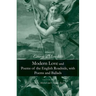 Modern Love and Poems of the English Roadside, with Poems and Ballads