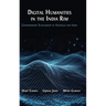Digital Humanities in the India Rim: Contemporary Scholarship in Australia and India