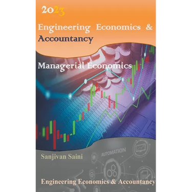 Engineering Economics & Accountancy: Managerial Economics