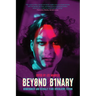 Beyond Binary: Genderqueer and Sexually Fluid Speculative Fiction