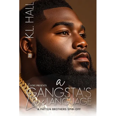 A Gangsta's Love Language: A Patton Brothers Spin-Off