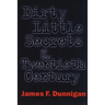 Dirty Little Secrets of the Twentieth Century