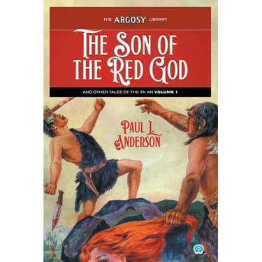 The Son of the Red God and Other Tales of the Ta-an, Volume 1