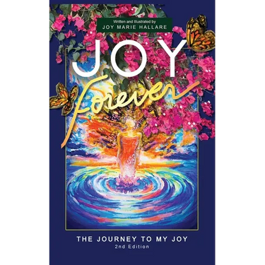 Joy Forever: The Journey to My Joy