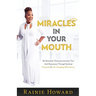 Miracles In Your Mouth