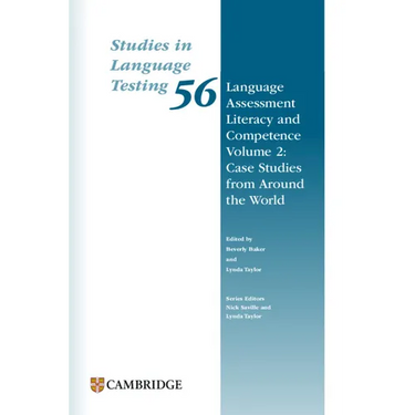 Language Assessment Literacy and Competence Volume 2: Case Studies from Around the World Paperback