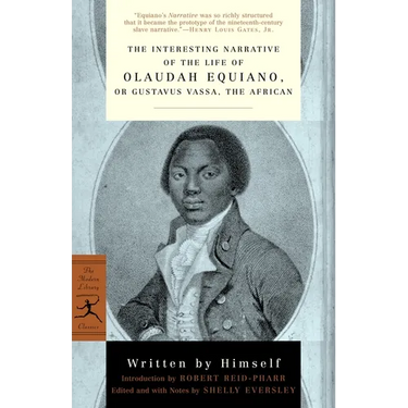 The Interesting Narrative of the Life of Olaudah Equiano: or, Gustavus Vassa, the African