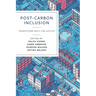 Post-Carbon Inclusion: Transitions Built on Justice
