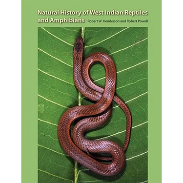 Natural History of West Indian Reptiles and Amphibians