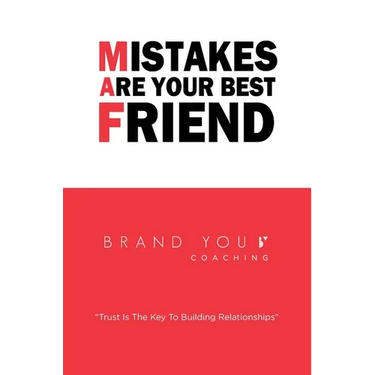 Mistakes Are Your Best Friend