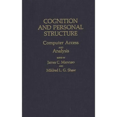 Cognition and Personal Structure: Computer Access and Analysis