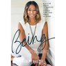 Being is the New Doing: A Divine Guide to Owning Your Energy, Time, and Peace of Mind