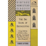 The Big Book of Beekeeping - A Large Collection of Articles on Hives, Breeding, Swarming and Many Other Aspects of Apiary Management